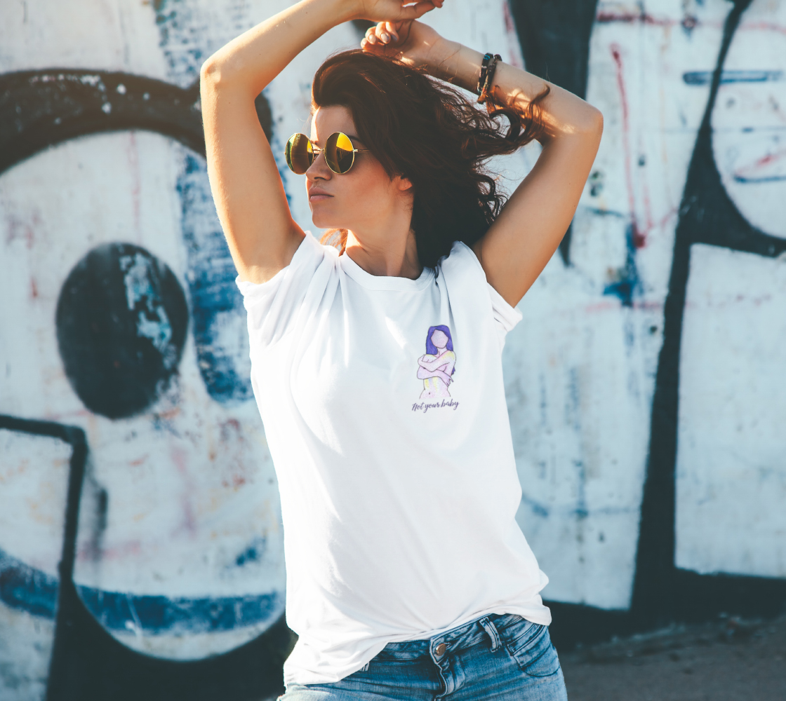 Not Your Baby Unisex Tshirt